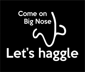 Come On Big Nose Lets Haggle